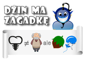 Odgadnij zagadkę, a dostaniesz 5% zniżki na implant